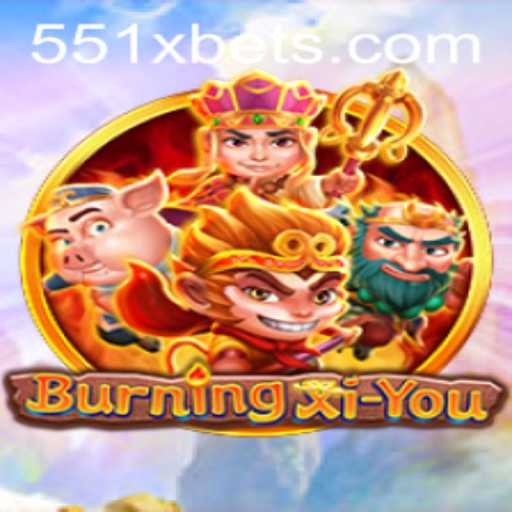 Exploring the Exciting World of BurningXiYou: A Deep Dive into Adventure and Strategy